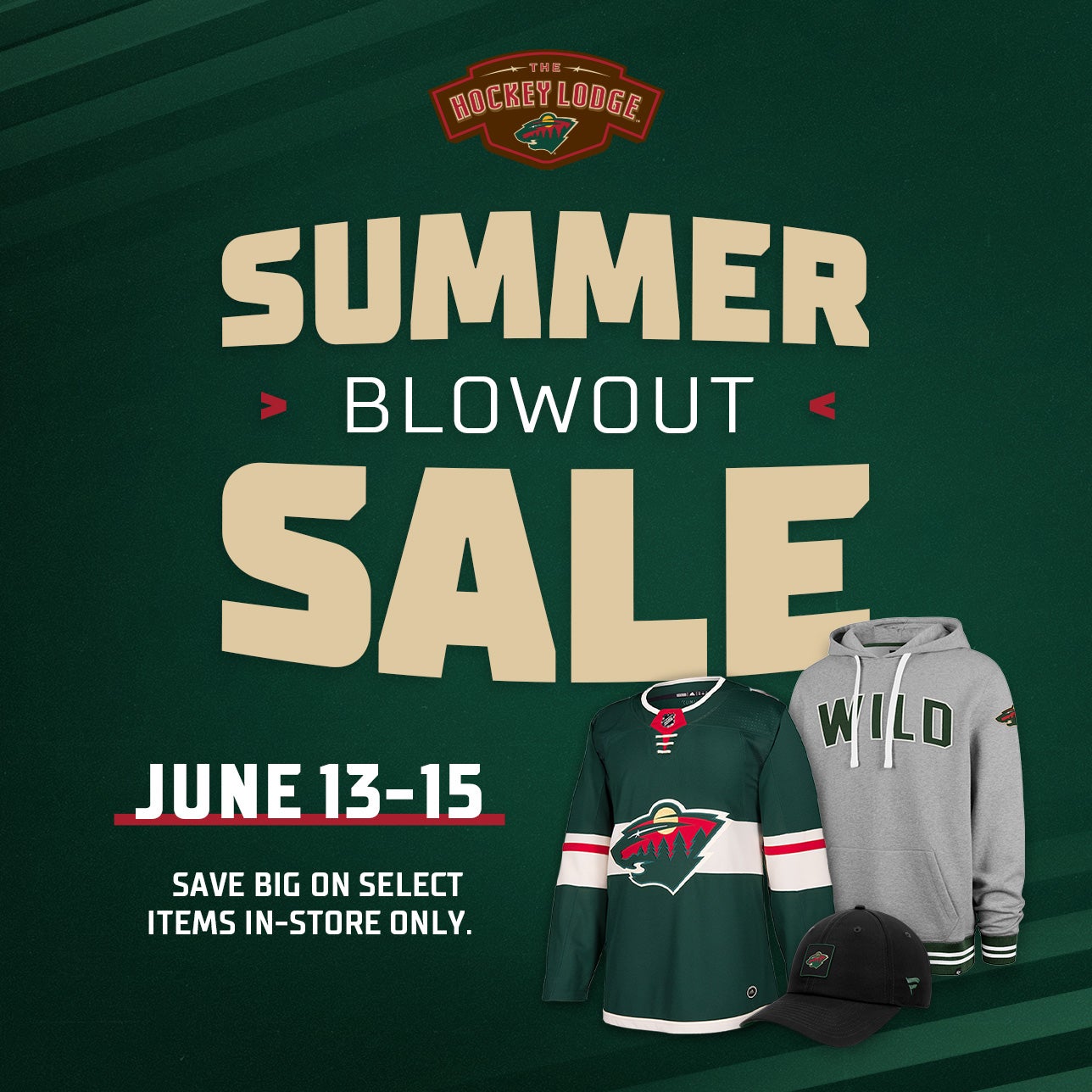 The Hockey Lodge Summer Blowout Sale | Xcel Energy Center