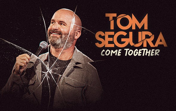 More Info for Tom Segura